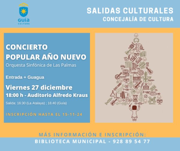 Guía: La Concejalía de Cultura organiza una salida para asistir al Concierto de Año Nuevo en el Auditorio Alfredo Kraus