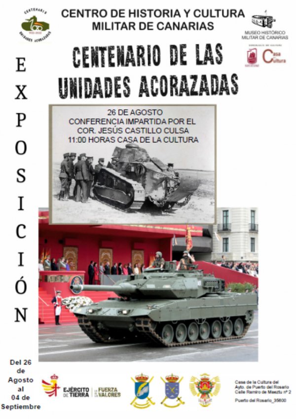 Puerto del Rosario: exposición itinerante &#039;100 Años de los Medios Acorazados en nuestro Ejército&#039;