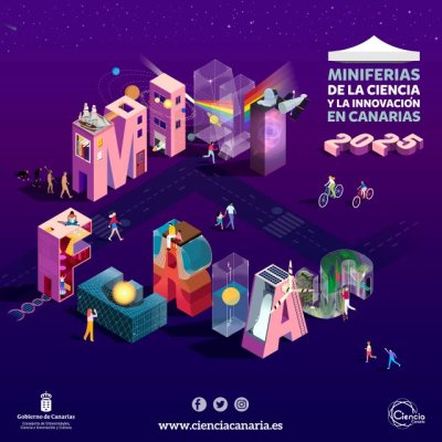 La primavera trae las Miniferias de la Ciencia y la Innovaci&oacute;n en Canarias 2025