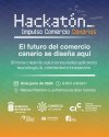 El &lsquo;Hackat&oacute;n Impulso Comercio Canarias&rsquo; conectar&aacute; el talento canario para innovar el comercio local
