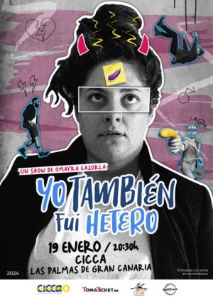 “Yo también fui hetero” de Omayra Cazorla, en un fin de semana plagado de humor