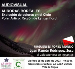 Villa de Firgas: El viernes 28 de abril las Auroras Boreales serán las protagonistas del Ciclo “Firguenses por el mundo”
