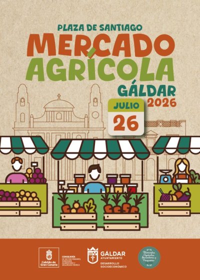 G&aacute;ldar: El entorno de la Plaza de Santiago acoge este domingo 26 de julio una nueva edici&oacute;n del Mercado Agr&iacute;cola