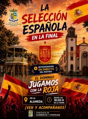 La Aldea de San Nicol&aacute;s anima a la ciudadan&iacute;a a vivir la final del Mundial 2026 con la retransmisi&oacute;n del partido de Espa&ntilde;a