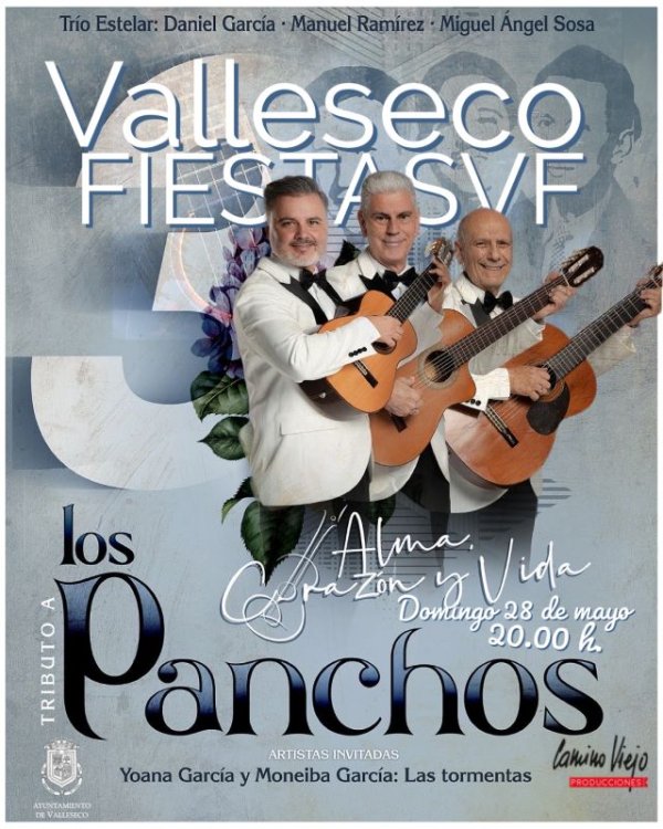 Valleseco recibe el tributo “Alma, Corazón y vida. Los Panchos”