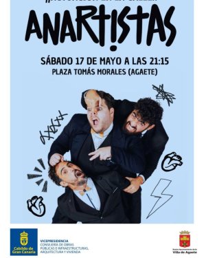 Agaete: El sábado 17 de mayo, a partir de las 21:15 horas, la Plaza Tomás Morales, acoge la Actuación en la Calle &quot;Anartistas&quot;