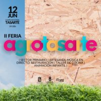 Este domingo se celebra la II Edición de Agrotasarte, una feria cargada de actividades para todos los públicos