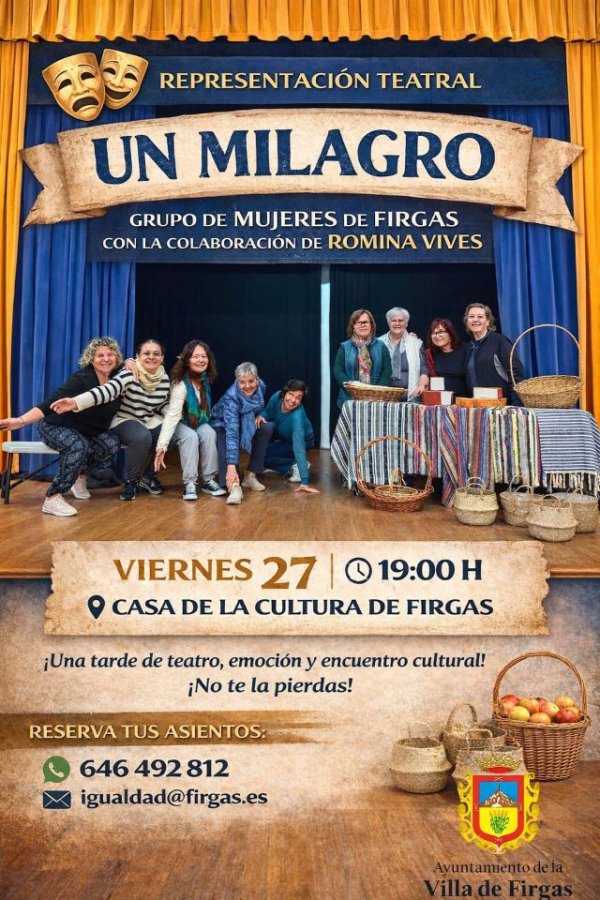 La Concejal&iacute;a de Pol&iacute;ticas de Igualdad de Firgas presenta la obra teatral &lsquo;Un Milagro&rsquo; del grupo Sororas