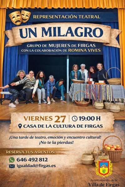 La Concejalía de Políticas de Igualdad de Firgas presenta la obra teatral ‘Un Milagro’ del grupo Sororas