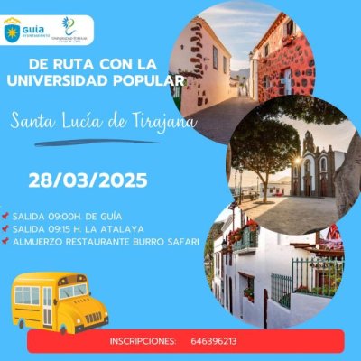Gu&iacute;a: &lsquo;De Ruta con la Universidad Popular&rsquo; para conocer Santa Luc&iacute;a de Tirajana este viernes