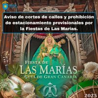 El Ayuntamiento de Guía informa sobre cortes de calles y restricciones de estacionamiento con motivo de la Fiesta de las Marías