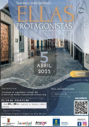 La Concejalía de Juventud de Arucas llevará a cabo la ruta interpretada, &quot;Ellas Protagonistas&quot;