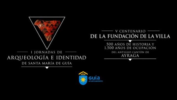 Santa Mar&iacute;a de Gu&iacute;a celebra las I Jornadas de Arqueolog&iacute;a e Identidad en el marco de su V Centenario