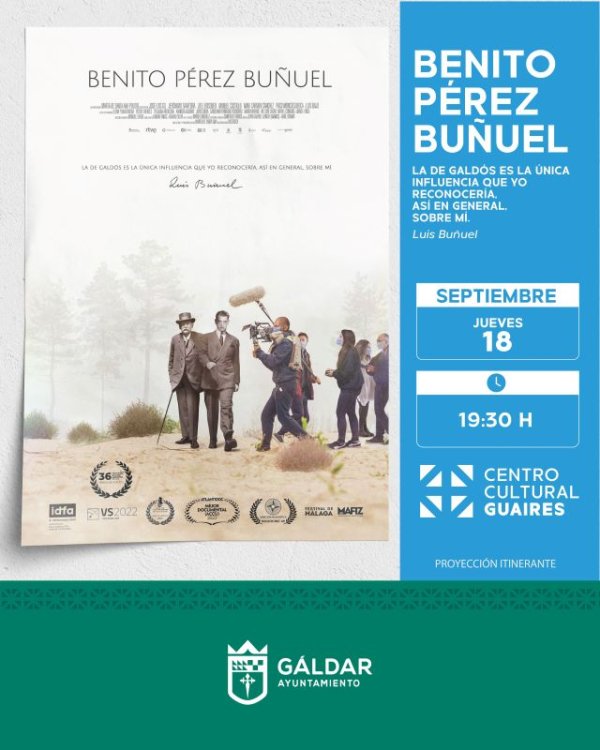 Gáldar: El Guaires acoge el jueves 18 de septiembre la proyección del largometraje documental &#039;Benito Pérez Buñuel&#039;