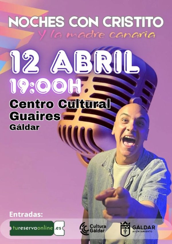G&aacute;ldar: &lsquo;Noches con Cristito y la Madre Canaria&rsquo; llega al Centro Cultural Guaires el 12 de abril