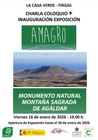 Firgas: La Charla-Coloquio &ldquo;Amagro, Monumento Natural Monta&ntilde;a Sagrada de Ag&aacute;ldar&rdquo;, m&aacute;s la apertura de la Exposici&oacute;n, tendr&aacute;n lugar en La Casa Verde