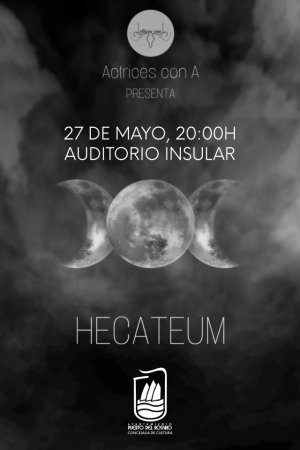 Puerto del Rosario: Cultura trae la obra de teatro ‘Hecateum’ que da vida a relevantes mujeres