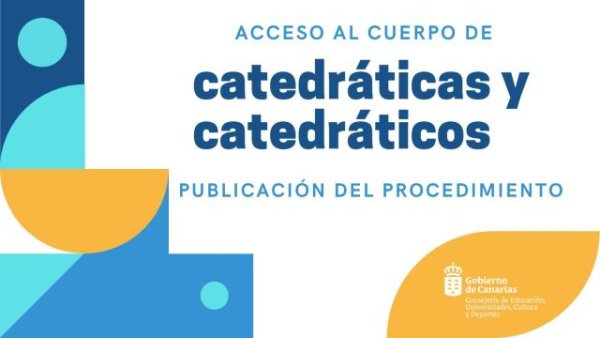 Educación convoca el procedimiento de acceso al Cuerpo de Catedráticos y Catedráticas en Canarias