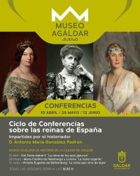 Gáldar: El Museo Agáldar continúa este miércoles con el Ciclo de Conferencias sobre las Reinas de España