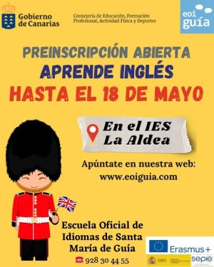 La Escuela Oficial de Idiomas de Santa Mar&iacute;a de Gu&iacute;a abre el plazo de preinscripci&oacute;n para estudiar ingl&eacute;s en La Aldea en el curso 2026-2027
