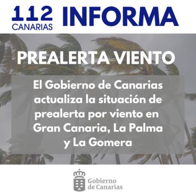 El Gobierno de Canarias actualiza la situaci&oacute;n de prealerta por viento en Gran Canaria, La Palma y La Gomera