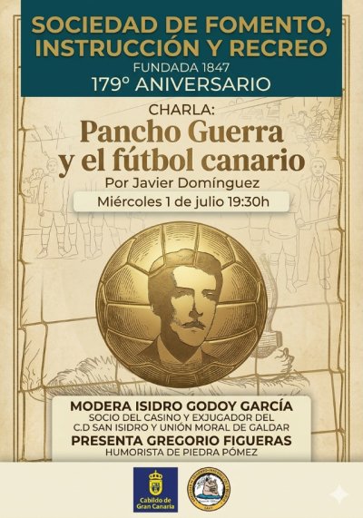 Gáldar: La Sociedad de Fomento, Instrucción y Recreo dedica una charla a Pancho Guerra y su vinculación con el fútbol canario