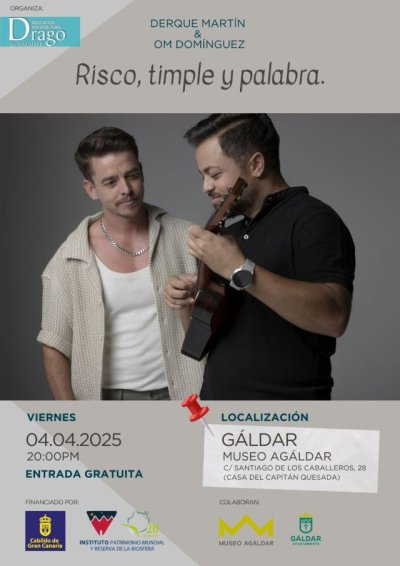 G&aacute;ldar: El Museo Ag&aacute;ldar acoge este viernes el concierto 'Risco, timple y palabra', con Derque Mart&iacute;n y OM Dom&iacute;nguez