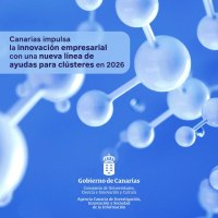 La ACIISI impulsa la innovaci&oacute;n empresarial en Canarias con 300.000 euros para cl&uacute;steres en 2026