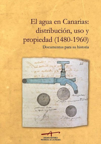 Patrimonio Cultural presenta un libro sobre la historia de la gesti&oacute;n del agua en Canarias