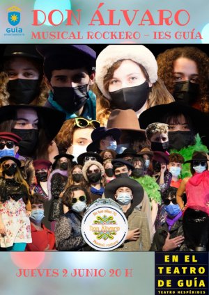 Gu&iacute;a: El musical &lsquo;Don &Aacute;lvaro&rsquo; se une a la temporada de teatro del Hesp&eacute;rides de la mano del alumnado del IES Gu&iacute;a