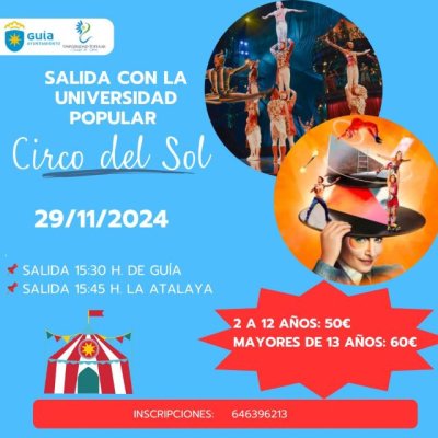 La Universidad Popular de Gu&iacute;a organiza una salida para disfrutar del espect&aacute;culo del Circo del Sol