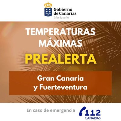 El Gobierno de Canarias declara la prealerta por temperaturas m&aacute;ximas en Gran Canaria y Fuerteventura