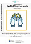 Educación convoca el proyecto “Archipiélago Memoria” para fomentar el estudio histórico de las islas de 1931 a 1982