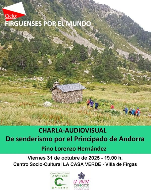 “De senderismo por el Principado de Andorra” llega a La Casa Verde de Firgas el 31 de octubre, dentro del Ciclo “Firguenses por el mundo”