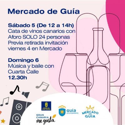 Cata de vinos canarios y actuaciones musicales, este fin de semana en el Mercado de Gu&iacute;a