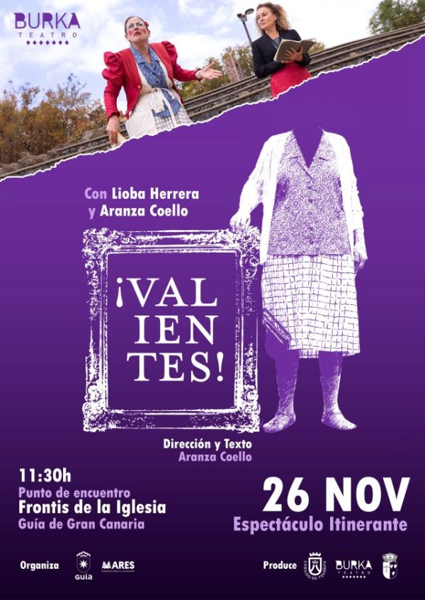 El casco hist&oacute;rico de Gu&iacute;a acoge la ruta teatralizada &lsquo;Valientes&rsquo; el pr&oacute;ximo 26 de noviembre