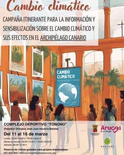 Arucas: Campaña itinerante sobre el cambio climático y sus efectos en el archipiélago