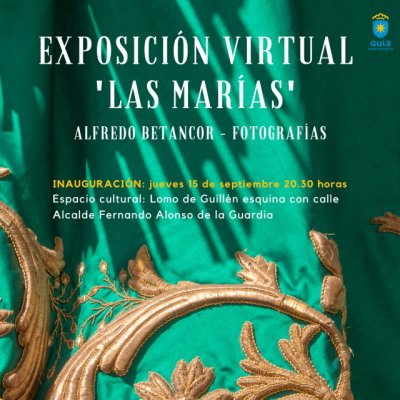 Gu&iacute;a: Ma&ntilde;ana jueves se inaugura la exposici&oacute;n virtual &lsquo;Las Mar&iacute;as&rsquo; con m&aacute;s de 300 im&aacute;genes (V&iacute;deo)