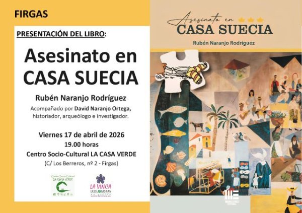 Villa de Firgas: El libro &ldquo;Asesinato en Casa Suecia&rdquo;, de Rub&eacute;n Naranjo, se presenta en La Casa Verde el viernes 17 de abril