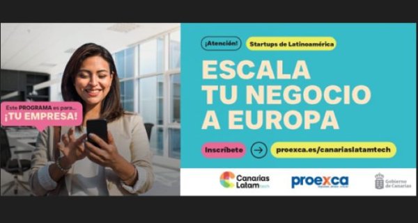 Canarias lanza la segunda edici&oacute;n de su programa de softlanding para startups de Latinoam&eacute;rica