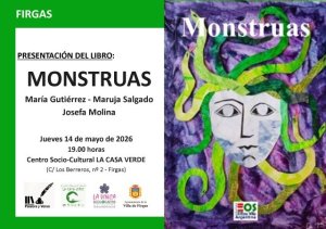 Villa de Firgas: El libro &ldquo;MONSTRUAS&rdquo;, se presenta en La Casa Verde el jueves 14 de mayo