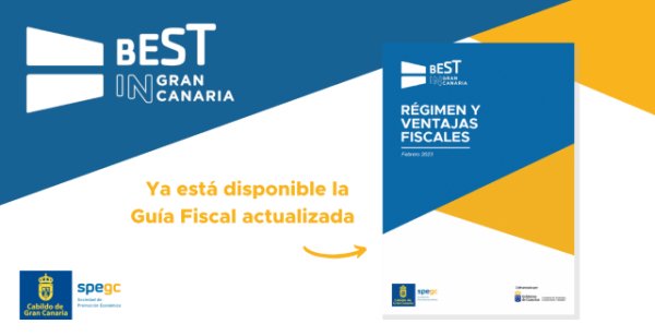 El Cabildo actualiza la guía fiscal con las novedades de 2023 para atraer inversores a Gran Canaria