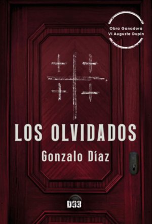 “Los Olvidados” ha sido ganadora del VI Certamen Auguste Dupin de Novela Negra