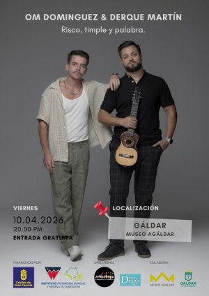 G&aacute;ldar: OM Dom&iacute;nguez y Derque Mart&iacute;n presentan &lsquo;Risco, timple y palabra&rsquo; en el Museo Ag&aacute;ldar