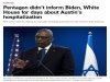 Art&iacute;culo de opini&oacute;n: 'El Pent&aacute;gono encubri&oacute; la estancia de Austin en cuidados intensivos porque la mayor&iacute;a de los tomadores de decisiones no importan'