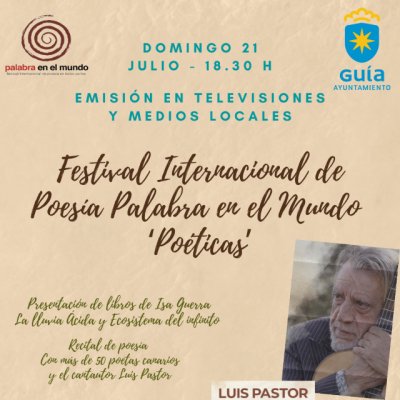Gu&iacute;a: Las televisiones y medios locales emiten este domingo el XVIII Festival Internacional de Poes&iacute;a Palabra en el Mundo