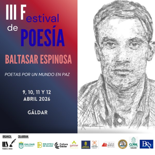 El Festival de Poes&iacute;a Baltasar Espinosa convierte a G&aacute;ldar en la capital canaria de la poes&iacute;a durante cuatro d&iacute;as