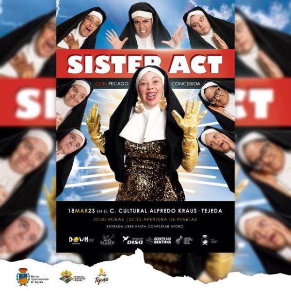 Tejeda: La Asociación Síndrome de Down Las Palmas realizará el musical de Sister Act &quot;con pecado concebida&quot;