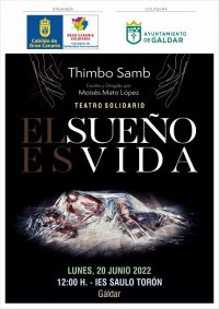 G&aacute;ldar: El IES Saulo Tor&oacute;n acoge el lunes la obra de teatro solidaria &lsquo;El sue&ntilde;o es vida&rsquo;