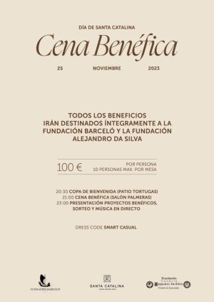 La fundaci&oacute;n Barcel&oacute; y la fundaci&oacute;n Alejandro Da Silva se unen para celebrar una cena ben&eacute;fica en Santa Catalina, a Royal Hideaway Hotel